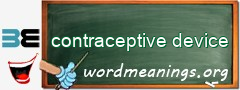 WordMeaning blackboard for contraceptive device